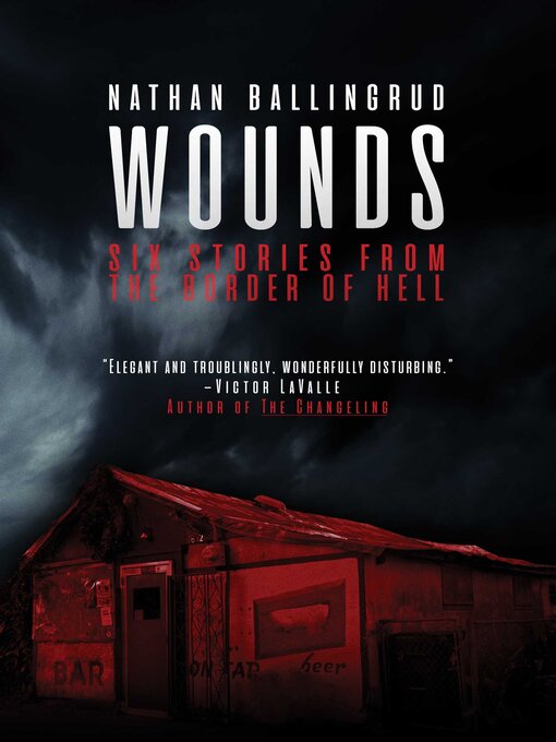 Title details for Wounds by Nathan Ballingrud - Wait list